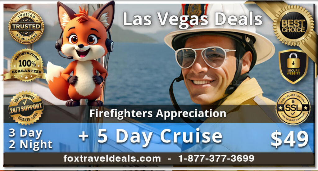 Silverfox Travel Special Deals For Firefighters Las Vegas Cruise